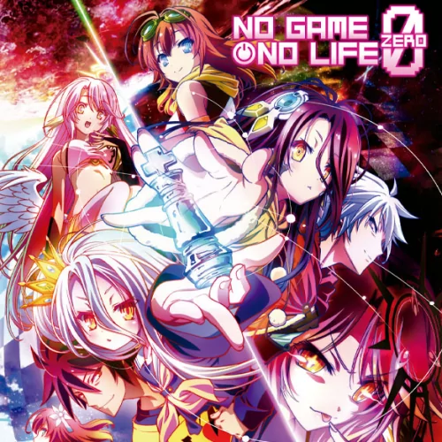 No Game No Life Zero...