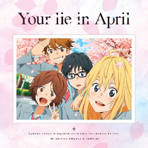 YOUR LIE IN APRIL EDICIÓN...